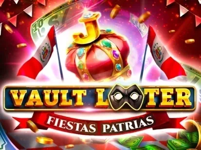 Vault Looter Fiestas Patrias